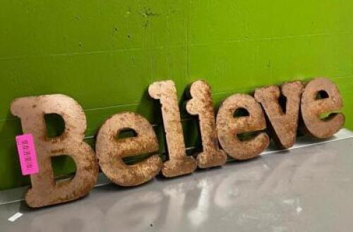29" X 8" BELIEVE SIGN, METAL
