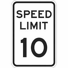(1) SPEED LIMIT SIGN
