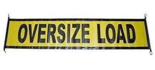 DESCRIPTION: (6) OVERSIZE WARNING SIGN BRAND/MODEL: EZ HOOK RETAIL$: $29.95 EA SIZE: 84X18 QTY: 6