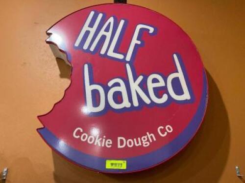 DESCRIPTION: HALF BAKED WALL SIGN LOCATION: KITCHEN QTY: 1