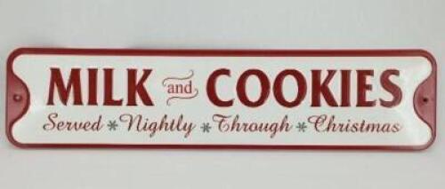 DESCRIPTION: (12) CHRISTMAS DECOR SIGN BRAND/MODEL: TREMONT FLORAL INFORMATION: MILK AND COOKIES RETAIL$: $39.99 EA SIZE: 24" X 6" X 6" QTY: 12