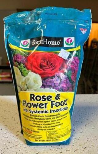 DESCRIPTION: (3) 4 LB. BAGS OF ROSE & FLOWER FLOOD WITH SYSTEMIC INSECTICIDE BRAND/MODEL: FERTI-LOME 30M-1-210-5 RETAIL$: $7.15 EACH LOCATION: STOCK R