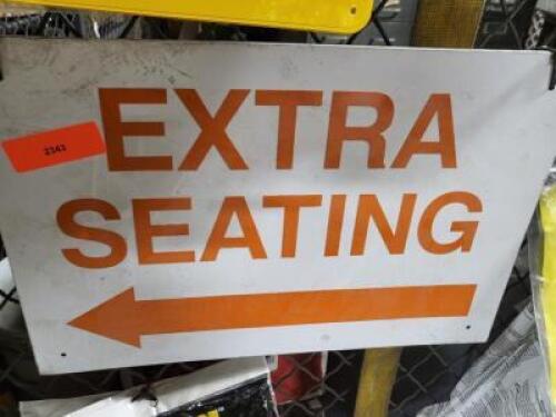 DESCRIPTION: (2) EXTRA SEATING SIGN INFORMATION: WHITE AND ORANGE QTY: 2