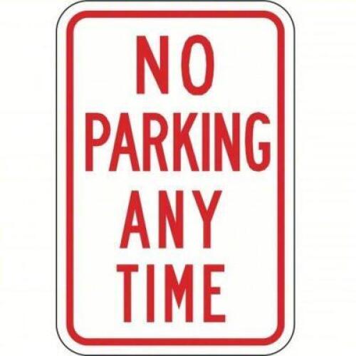 DESCRIPTION: (7) NO PARKING SIGN BRAND/MODEL: 3ZTL9 RETAIL$: $35.11 EA SIZE: 18X12 ALUMINUM QTY: 7