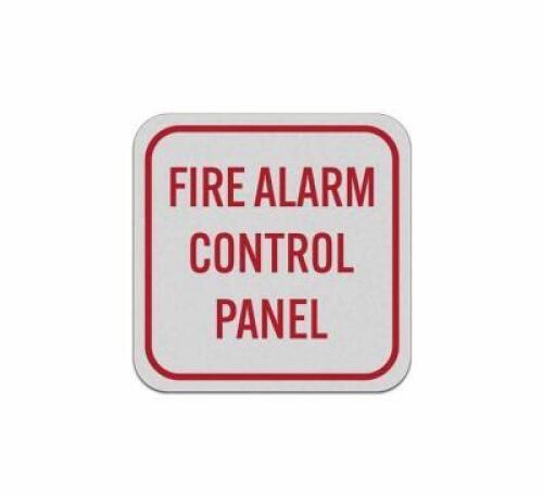 DESCRIPTION: (6) FIRE ALARM CONTROL PANEL SIGN RETAIL$: $28.45 EA SIZE: ALUMINUM QTY: 6
