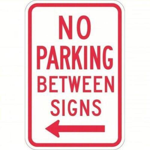 DESCRIPTION: (1) NO PARKING SIGN BRAND/MODEL: 448W03 RETAIL$: $60.00 EA SIZE: ALUMINUM 18X12 QTY: 1