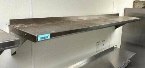 DESCRIPTION: 5' STAINLESS STEEL WALL MOUNT SHELF SIZE: 60"X12" LOCATION: KITCHEN QTY: 1