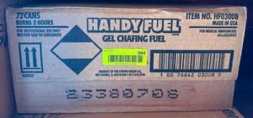DESCRIPTION: 72CT BOX OF GEL CHAFING FUEL BRAND/MODEL: HANDY FUEL HF03008 LOCATION: SHED QTY: 1