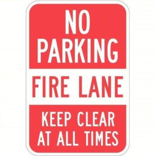 DESCRIPTION: (1) NO PARKING FIRE LANE SIGN SIZE: ALUMINUM RETAIL$: $56.00 EA QTY: 1