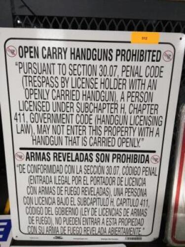 DESCRIPTION: (2) OPEN CARRY SIGN INFORMATION: WARNING ONLY VALID IN TEXAS SIZE: 24X18 RETAIL$: $64.84 EA QTY: 2
