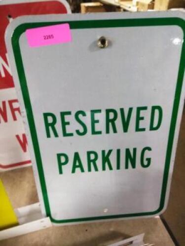 DESCRIPTION: (1) RESERVED PARKING SIGN RETAIL$: $28.87 EA QTY: 1