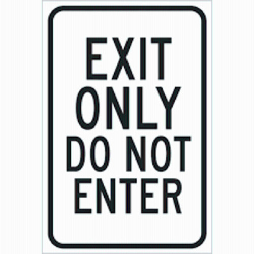 (2) EXIT ONLY SIGN