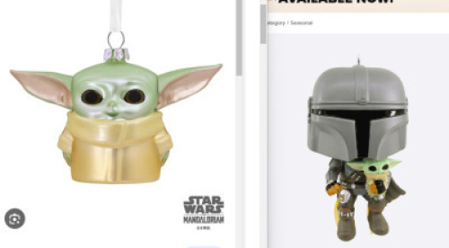 DESCRIPTION: (2) STAR WARS CHRISTMAS TREE ORNAMENT BRAND/MODEL: HALLMARK INFORMATION: ONE GROGU AND ONE BOBA SIZE: FUNKO POP RETAIL$: $10.00 EA QTY: 2