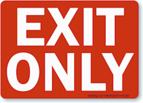 DESCRIPTION: (1) EXIT ONLY SIGN BRAND/MODEL: 486X54 INFORMATION: RED SIZE: ALUMINUM RETAIL$: $51.03 EA QTY: 1
