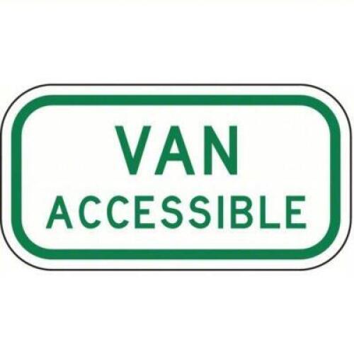 DESCRIPTION: (1) VAN ACCESSIBLE SIGN INFORMATION: ALUMINUM RETAIL$: $19.75 EA QTY: 1