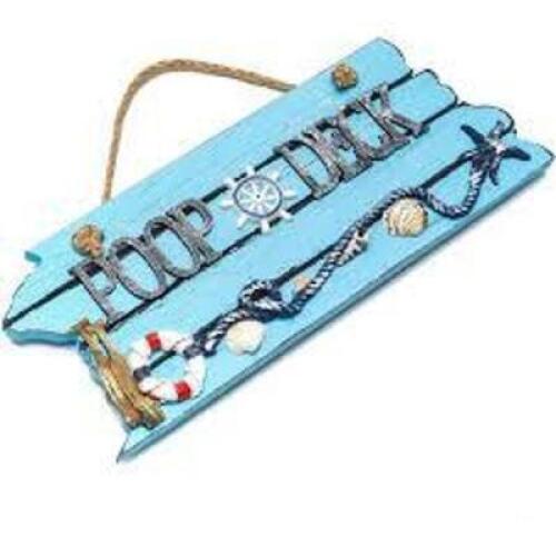 DESCRIPTION: (6) HANGING WALL SIGN BEACH OCEAN THEAM BRAND/MODEL: JUVALE INFORMATION: BLUE POOP DECK SIZE: 12X7.5 RETAIL$: $8.02 EA QTY: 6