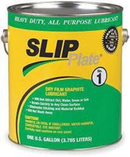 DESCRIPTION: (1) DRY FILM GRAPHITE LUBRICANT BRAND/MODEL: SLIP PLATE HEAVY DUTY SIZE: 1 GALLON RETAIL$: $28.99 EA QTY: 1