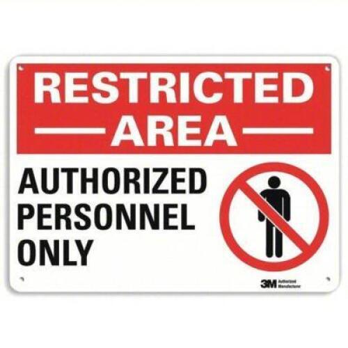 DESCRIPTION: (1) AUTHORIZED PERSONNEL ONLY SIGN BRAND/MODEL: 3M #464K55 SIZE: ALUMINUM RETAIL$: $15.93 EA QTY: 1