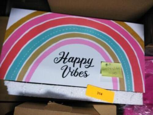 DESCRIPTION: (2) HAPPY VIBES SIGN QTY: 2
