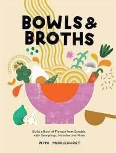 DESCRIPTION: (1) COOKBOOK BRAND/MODEL: BOWLS AND BROTHS RETAIL$: $13.79 EA QTY: 1
