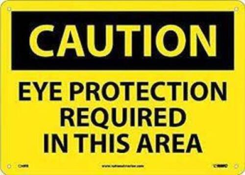 DESCRIPTION: (1) CAUTION SIGN BRAND/MODEL: EYE PROTECTION REQUIRED SIZE: ALUMINUM RETAIL$: $16.87 EA QTY: 1