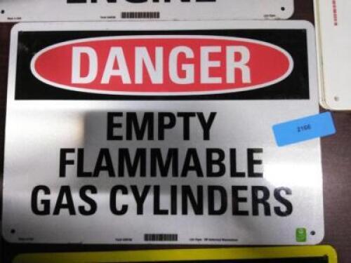 DESCRIPTION: (1) DANGER SIGN BRAND/MODEL: EMPTY FLAMMABLE GAS CYLINDERS SIZE: ALUMINUM RETAIL$: $16.78 EA QTY: 1