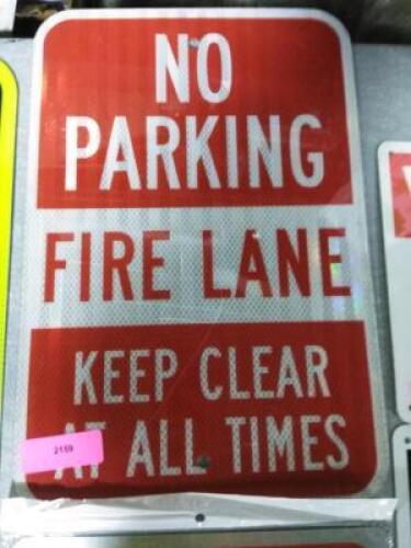 DESCRIPTION: (1) NO PARKING FIRE LANE SIGNS RETAIL$: $56.78 EA QTY: 1