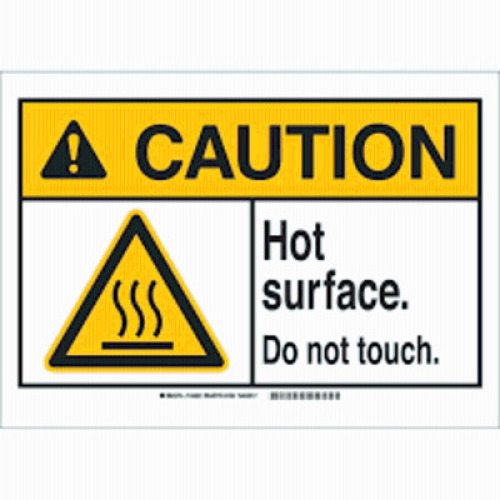 DESCRIPTION: (1) HOT SURFACE DO NOT TOUCH SIGN QTY: 1