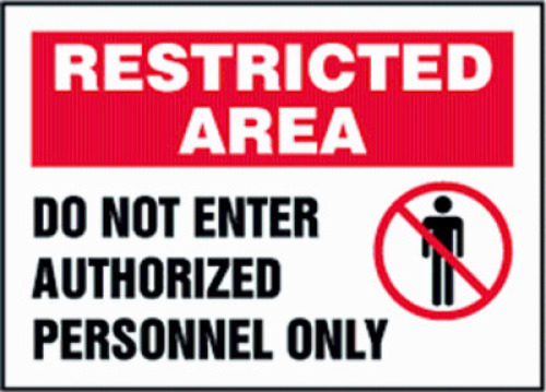 DESCRIPTION: (4) RESTRICTED AREA SIGN RETAIL$: $8.25 EA QTY: 4