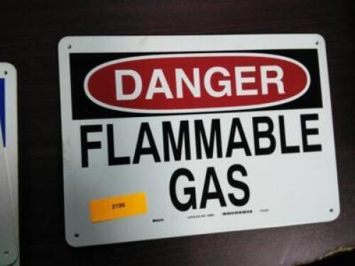 DESCRIPTION: (4) DANGER SIGN BRAND/MODEL: BRADY INFORMATION: FLAMMABLE GAS RETAIL$: $15.25 EA QTY: 4