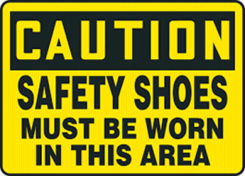 DESCRIPTION: (3) SAFETY SIGN BRAND/MODEL: SAFETY SHOES MUST BE WORN IN THE AREA RETAIL$: $17.00 EA QTY: 3
