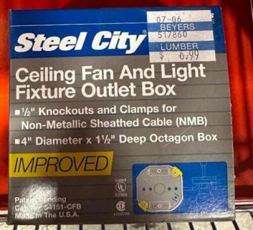 (5)- CEILING FAN AND LIGHT FIXTURE OUTLET BOX