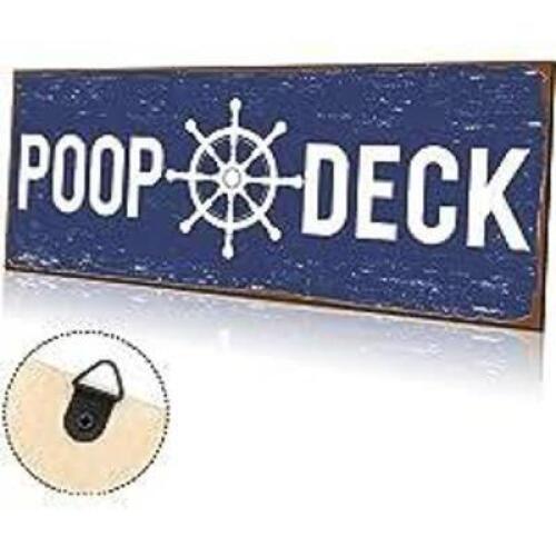 DESCRIPTION: (3) WALL HANGING SIGNS BRAND/MODEL: "POOP DECK" INFORMATION: SAILOR THEMED, IMAGES ARE FOR ILLUSTRATION PURPOSES ONLY AND MAY NOT BE AN E