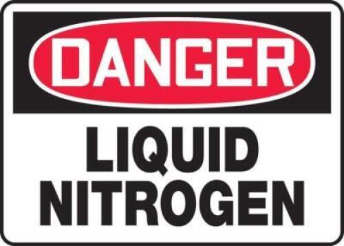 DESCRIPTION: (1) DANGER SIGN INFORMATION: "LIQUID NITROGEN" RETAIL$: $15.85 EA QTY: 1