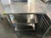 DESCRIPTION 36" X 25" ALL STAINLESS TABLE W/ TWO TIER LOWER STORAGE. SIZE 36" X 25" LOCATION BAY 6 QTY 1