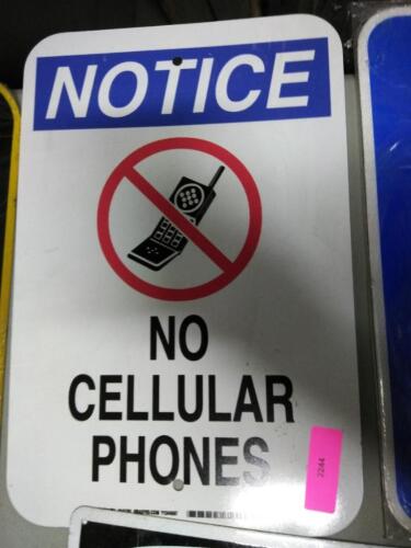 DESCRIPTION: (1) NO CELLPHONE SIGN BRAND/MODEL: BRADY RETAIL$: $33.00 EA QTY: 1