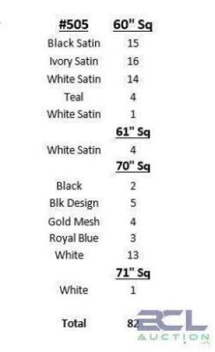 (82) - ASSORTED COLORED TABLE LINENS