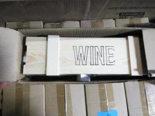DESCRIPTION: (5) WOODEN BOXES INFORMATION: "WINE" PRINTED ON FRONT RETAIL$: $32.03 EA QTY: 5