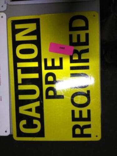 DESCRIPTION: (1) CAUTION SIGN BRAND/MODEL: PPE REQUIRED SIZE: ALUMINUM RETAIL$: $18.00 EA QTY: 1