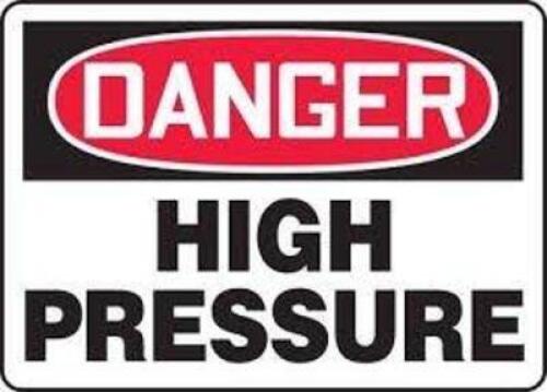 DESCRIPTION: (1) DANGER METAL SIGN INFORMATION: "HIGH PRESSURE ZONE" RETAIL$: $10.57 EA QTY: 1