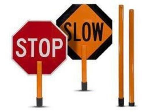 DESCRIPTION: (1) STOP / SLOW FLAGGER SIGN INFORMATION: SEE INSPECTION RETAIL$: $33.15 EA QTY: 1