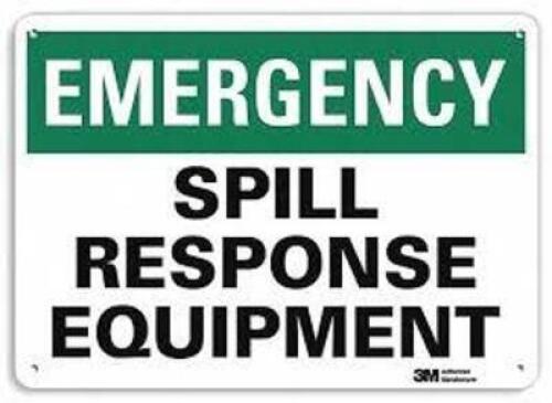 DESCRIPTION: (1) EMERGENCY SIGN BRAND/MODEL: BRADY INFORMATION: SPILL RESPONSE EQUIPMENT RETAIL$: $23.47 EA QTY: 1